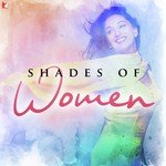 Shades Of Women - Neeti Mohan Song Download